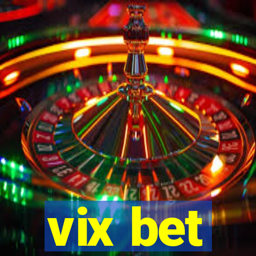 vix bet