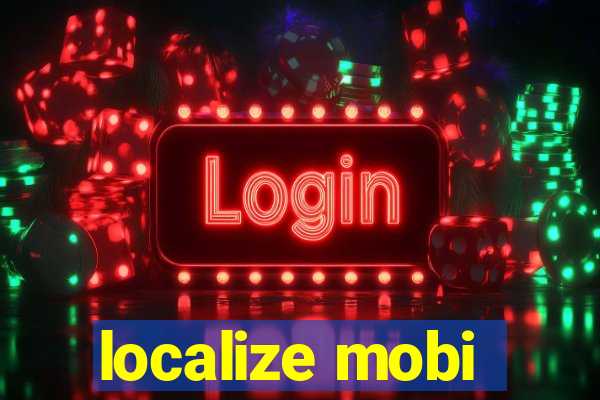 localize mobi