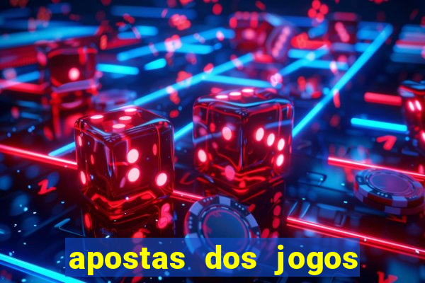 apostas dos jogos de hoje