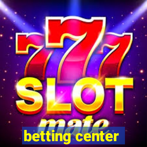 betting center