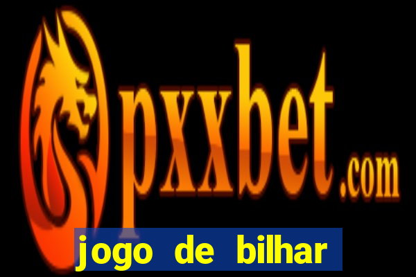 jogo de bilhar valendo dinheiro online