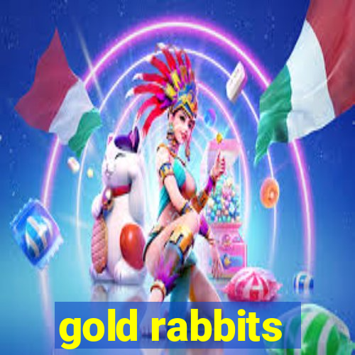 gold rabbits