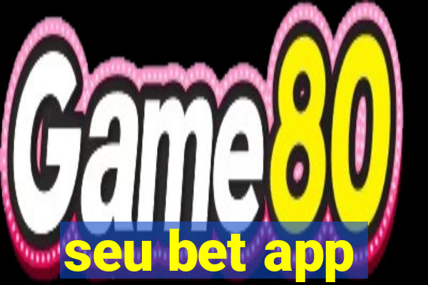 seu bet app