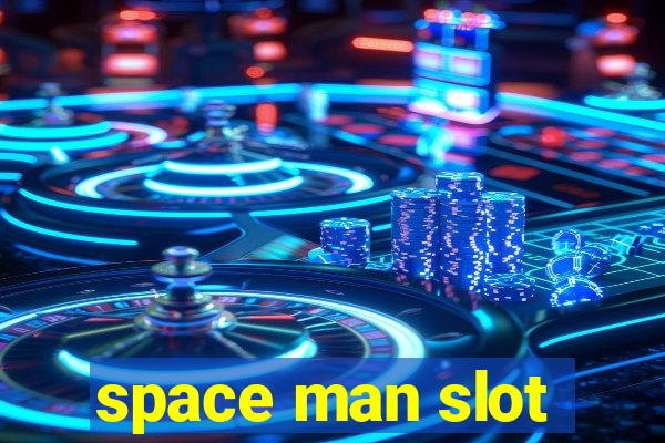 space man slot