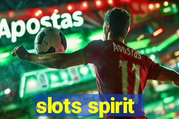 slots spirit