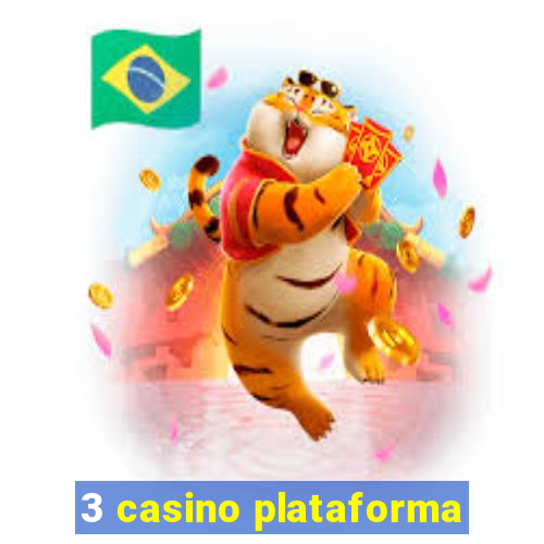 3 casino plataforma