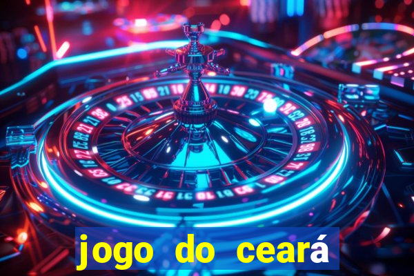 jogo do ceará onde assistir