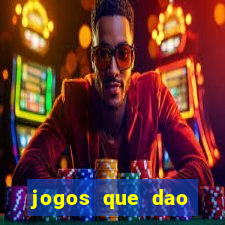 jogos que dao dinheiro sem depósito