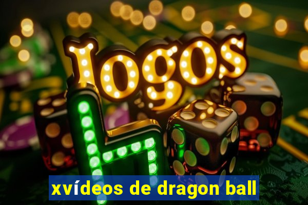 xvídeos de dragon ball