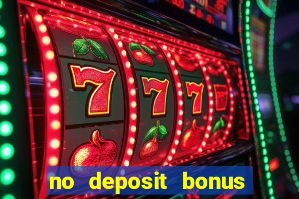 no deposit bonus casino 2024