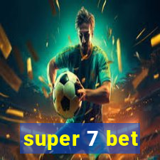 super 7 bet