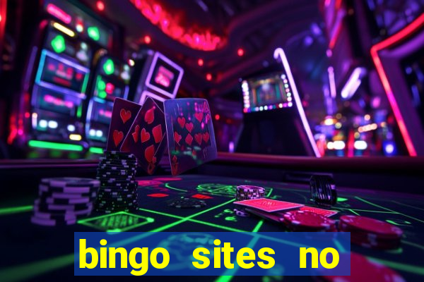 bingo sites no deposit not on gamstop