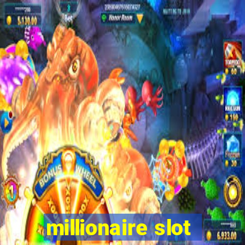 millionaire slot