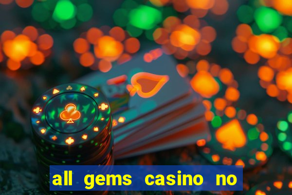 all gems casino no deposit bonus