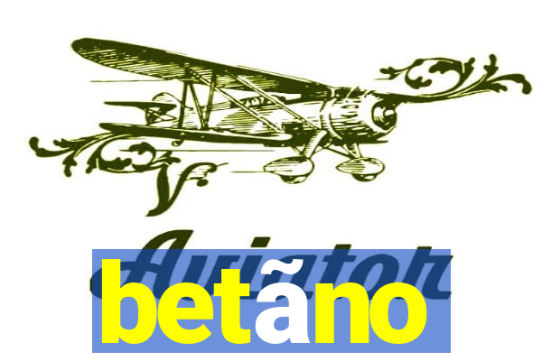 betãno