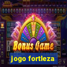 jogo fortleza