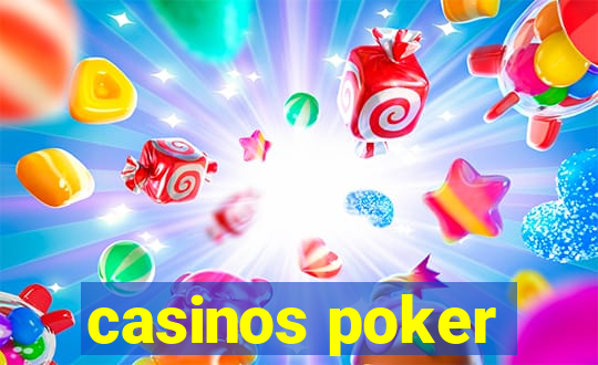 casinos poker