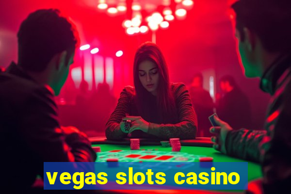 vegas slots casino