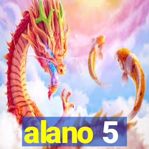 alano 5