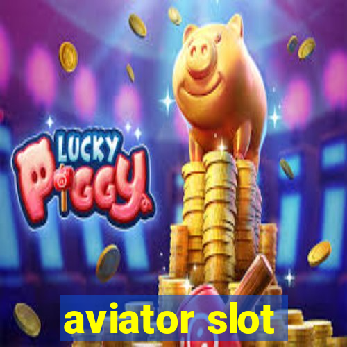 aviator slot