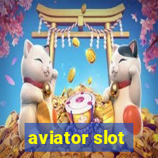 aviator slot