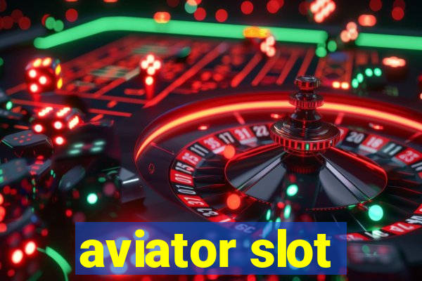 aviator slot