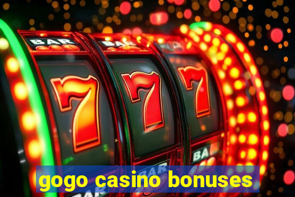 gogo casino bonuses