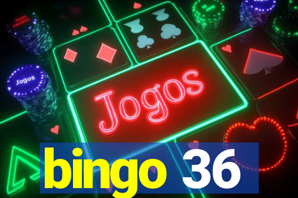 bingo 36