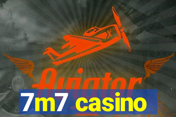 7m7 casino