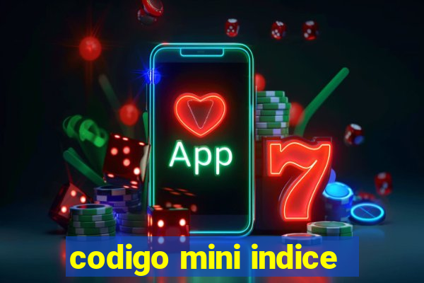 codigo mini indice