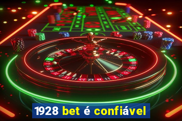 1928 bet é confiável