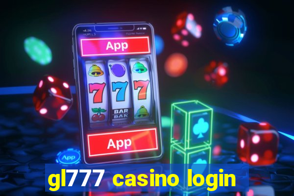 gl777 casino login