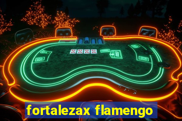 fortalezax flamengo