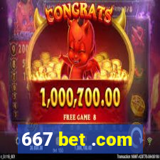 667 bet .com