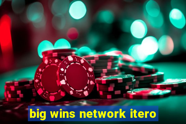 big wins network itero