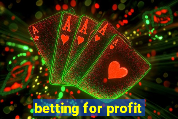 betting for profit