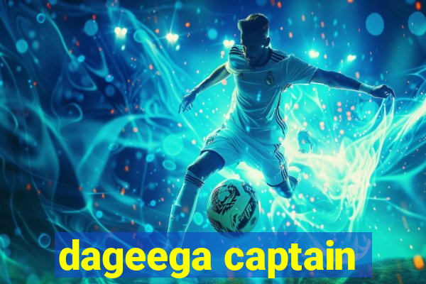 dageega captain