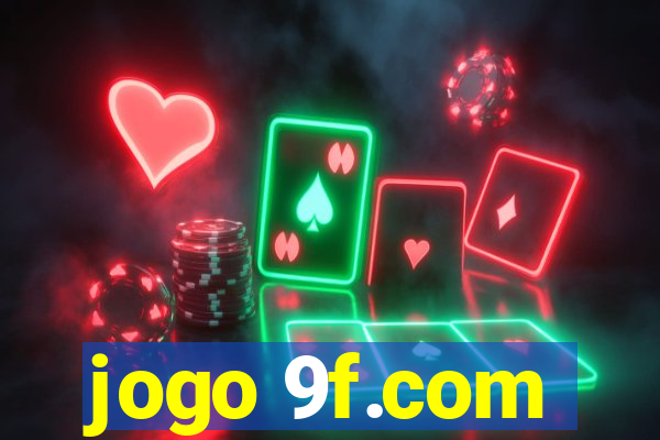 jogo 9f.com