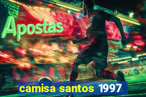 camisa santos 1997