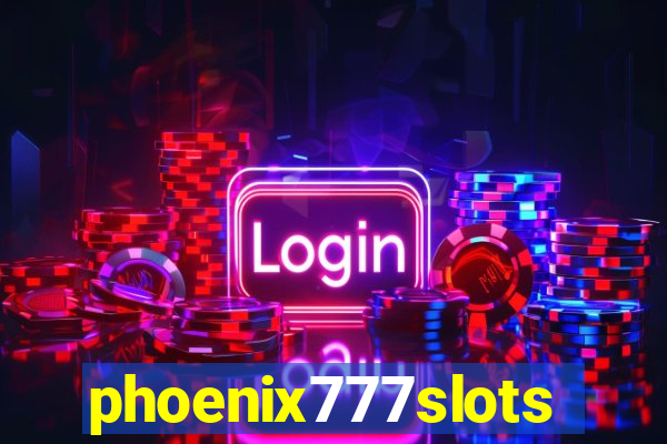 phoenix777slots