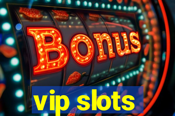 vip slots