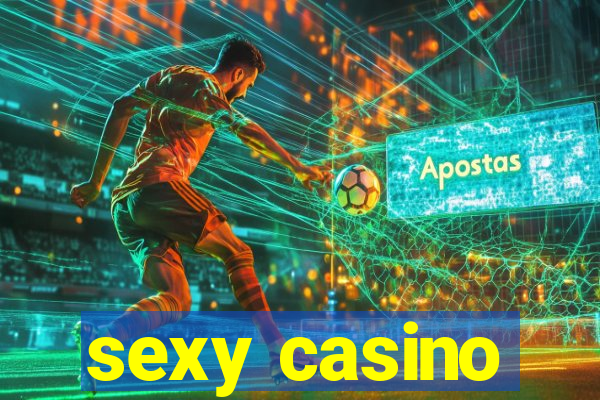 sexy casino