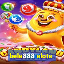 bela888 slots