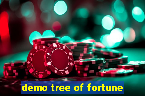 demo tree of fortune