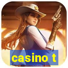 casino t