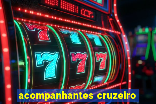 acompanhantes cruzeiro