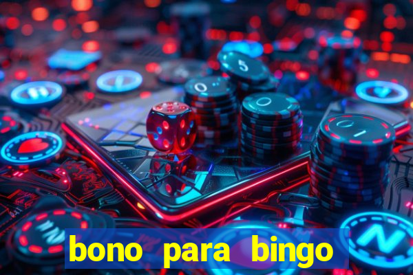 bono para bingo sin deposito