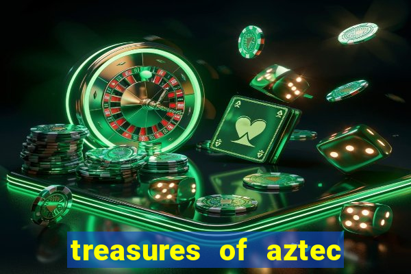 treasures of aztec slot demo