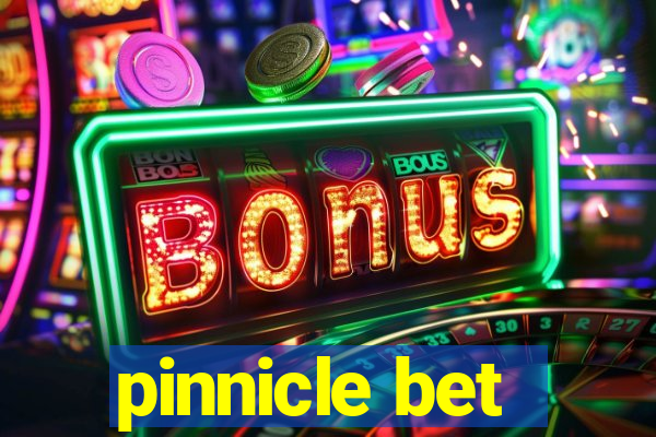 pinnicle bet