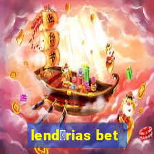 lend谩rias bet